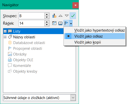 Výběr Vložit jako odkaz z nabídky Režim přetažení