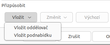 Dialogové okno Přizpůsobení, karta Nabídky, rozevírací seznam Vložit