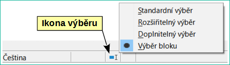 Změna režimu výběru ve stavovém řádku