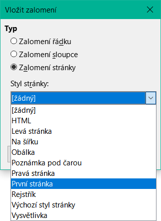 Zvolíme Zalomení stránky a vybereme styl První stránka