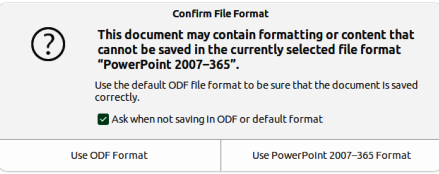 Figure 3: Confirm File Format dialog