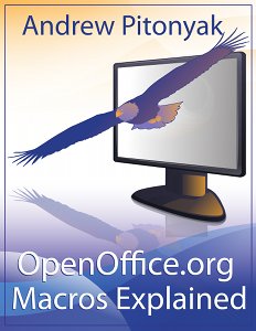 OpenOffice.org Macros Explained Third Edition