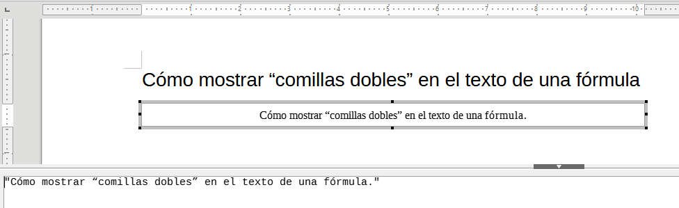 Ejemplo de comillas dobles en el texto de la fórmula